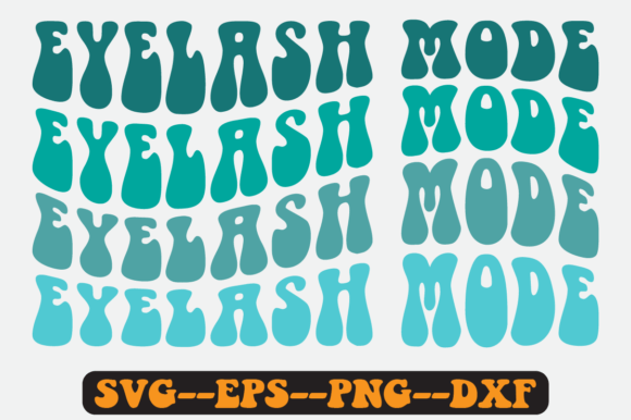 Eyelash Mode Quote Retro Svg Design