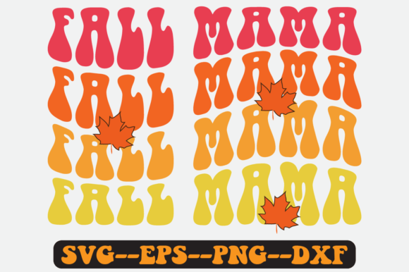 Fall Mama Quote Retro Svg Design