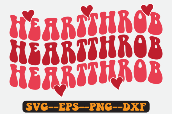 Heartthrob Valentine Quote Retro Svg Png