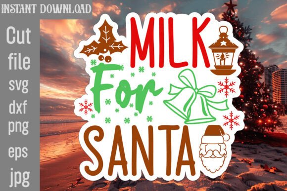 Milk for Santa SVG Cut File