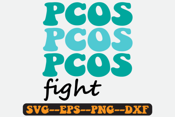 Pcos Fight Awarness Quote Retro Svg
