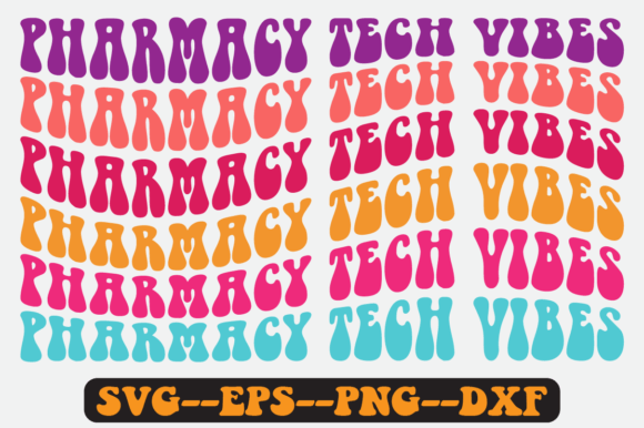 Pharmacy Tech Vibes Quote Retro Svg