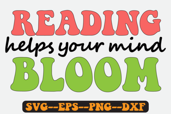 Reading Help Your Mind Quote Retro Svg