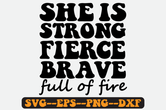 She is Strong Quote Retro Svg Design