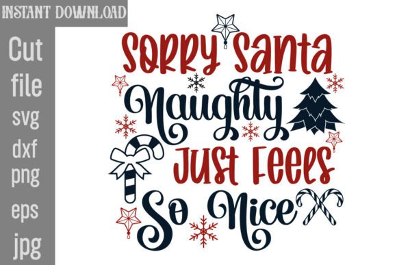 Sorry Santa Naughty Just Feels so Nice