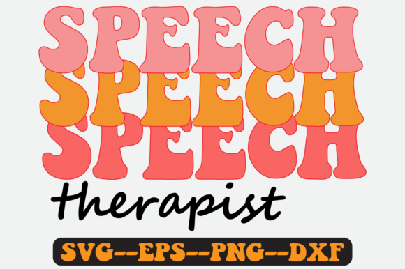 Speech Therapist Quote Retro Svg Design