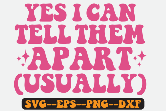 YES I CAN TELL THEM Quote Retro Svg